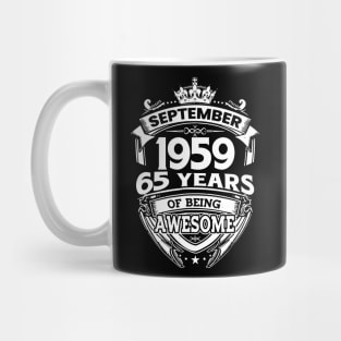 September 1959 65 Years Of Being Awesome 65th Birthday Mug